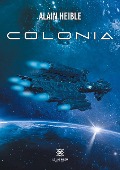 Cover-Bild zum Titel 'Colonia' von 'Alain Heible'