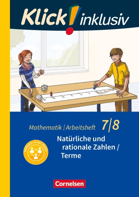 Klick! inklusiv 7./8. Schuljahr - Arbeitsheft 1 - Natürliche und rationale Zahlen / Terme - Elisabeth Jenert, Petra Kühne