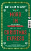 Cover-Bild zum Titel 'Mord im Christmas Express' von 'Alexandra Benedict'