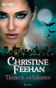 Cover-Bild zum Titel 'Tänzerin im Schatten' von 'Christine Feehan'