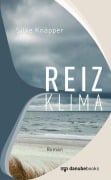 Cover-Bild zum Titel 'Reizklima' von 'Silke Knäpper'