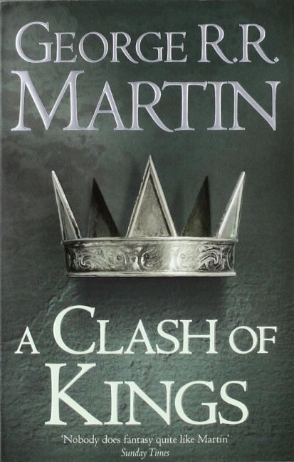 A Clash of Kings - George R. R. Martin