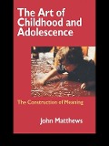 Cover-Bild zum Titel 'The Art of Childhood and Adolescence' von 'John Matthews'
