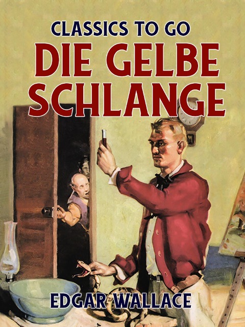 Die gelbe Schlange - Edgar Wallace