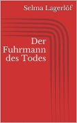 Cover-Bild zum Titel 'Der Fuhrmann des Todes' von 'Selma Lagerlöf'