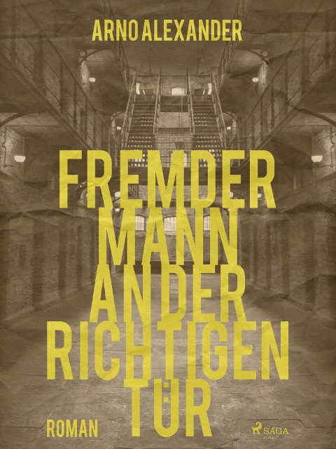Fremder Mann an der richtigen Tür - Arno Alexander