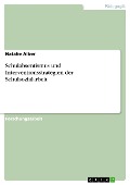 Cover-Bild zum Titel 'Schulabsentismus und Interventionsstrategien der Schulsozialarbeit' von 'Natalie Alber'