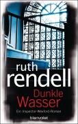 Cover-Bild zum Titel 'Dunkle Wasser' von 'Ruth Rendell'