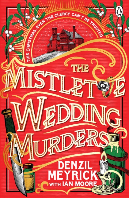 The Mistletoe Wedding Murders - Denzil Meyrick, Ian Moore