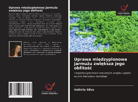 Uprawa mi¿dzyplonowa jarmu¿u zwi¿ksza jego obfito¿¿ - Valkíria Silva