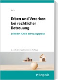 Erben und Vererben bei rechtlicher Betreuung - Wolfgang Roth