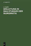 Cover-Bild zum Titel 'Einleitung in das Studium der Numismatik' von 'H. Halke'