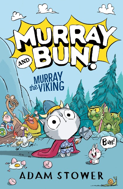Murray and Bun (1) - Murray the Viking - Adam Stower