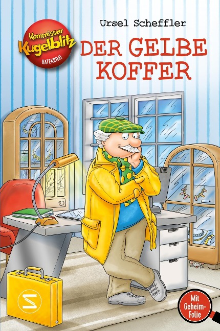 Kommissar Kugelblitz - Der gelbe Koffer - Ursel Scheffler