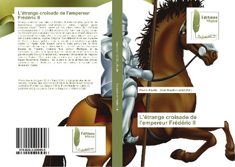 L'étrange croisade de l'empereur Frédéric II - Pierre Boulle