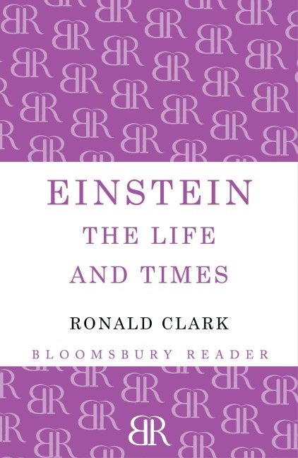Einstein - Ronald William Clark