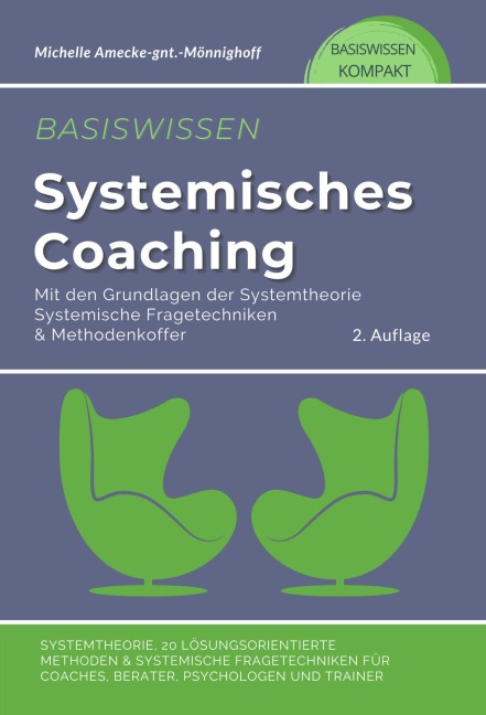 Basiswissen systemisches Coaching mit den Grundlagen der Systemtheorie - Michelle Amecke