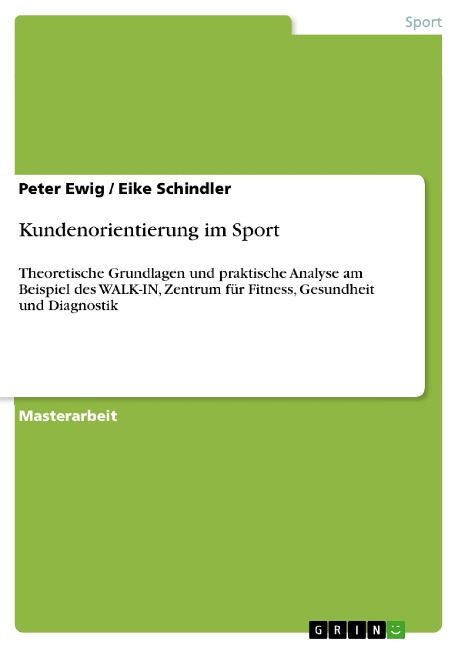 Kundenorientierung im Sport - Peter Ewig, Eike Schindler