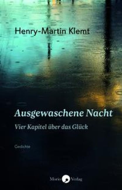 Ausgewaschene Nacht - Henry-Martin Klemt