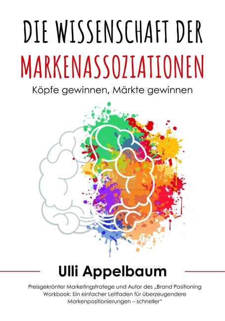 Die Wissenschaft der Markenassoziationen - Ulli