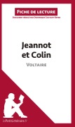 Cover-Bild zum Titel 'Jeannot et Colin de Voltaire (Fiche de lecture)' von 'Lepetitlitteraire, Dominique Coutant-Defer'
