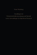 Cover-Bild zum Titel 'Grundlagen der Wahrscheinlichkeitsrechnung und Statistik sowie Anwendungen im Operations Research' von 'Franz Weinberg'