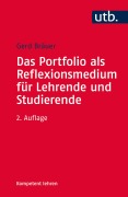 Cover-Bild zum Titel 'Das Portfolio als Reflexionsmedium für Lehrende und Studierende' von 'Gerd Bräuer'