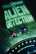 The Fellowship for Alien Detection - Kevin Emerson