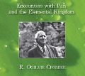 Encounters with Pan and the Elemental Kingdom - R. Ogilvie Crombie