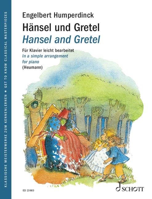 Hänsel und Gretel - Engelbert Humperdinck