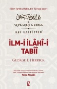Cover-Bild zum Titel 'Ilm-i Ilahi-i Tabii Ciltli' von 'George F. Herrick'