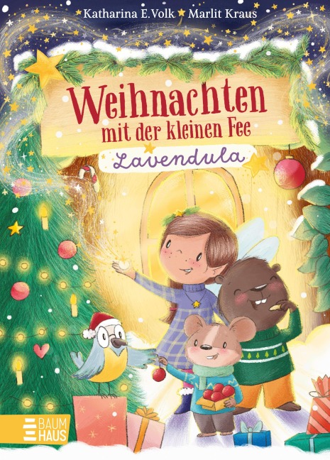 Weihnachten mit der kleinen Fee Lavendula - Katharina E. Volk