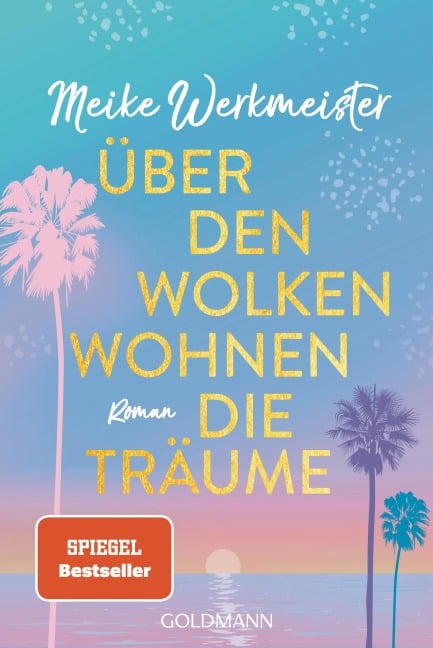 Über den Wolken wohnen die Träume - Meike Werkmeister
