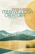 Cover-Bild zum Titel 'Meravigliosa Creatura' von 'Yannick Dreßen'