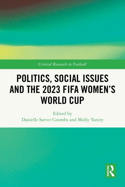Politics, Social Issues and the 2023 FIFA Women's World Cup - 