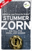 Cover-Bild zum Titel 'Stummer Zorn - Ein Fall für Engel und Sander 7' von 'Angela Lautenschläger'