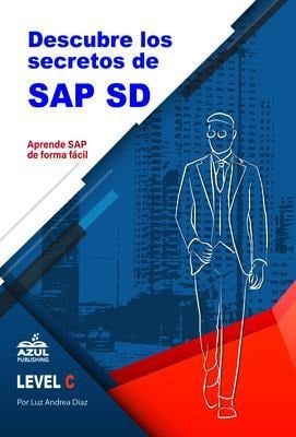 Descubre los secretos de SAP Ventas y distribucion - Luz Andrea Diaz