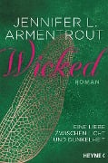 Wicked - Eine Liebe zwischen Licht und Dunkelheit - Jennifer L. Armentrout