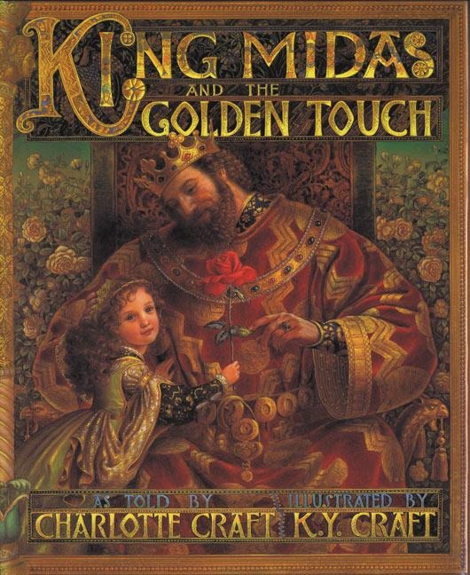 King Midas and the Golden Touch - Charlotte Craft