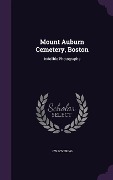 Cover-Bild zum Titel 'Mount Auburn Cemetery, Boston' von 'J W Lovering'