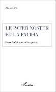 Cover-Bild zum Titel 'Le Pater Noster et la Fatiha' von 'Bah'