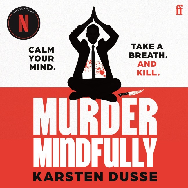 Murder Mindfully - Karsten Dusse