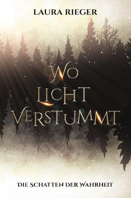 Wo Licht verstummt - Laura Rieger