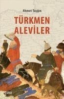 Türkmen Aleviler - Ahmet Tasgin