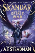 Cover-Bild zum Titel 'Skandar and the Spirit War' von 'A F Steadman'