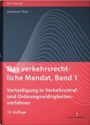 Cover-Bild zum Titel 'Das verkehrsrechtliche Mandat, Band 1' von 'Ulrike Dronkovic, Malte Theis'