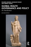 Cover-Bild zum Titel 'Global Health Governance and Policy' von 'Eduardo Missoni, Guglielmo Pacileo, Fabrizio Tediosi'