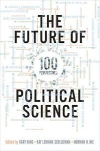 The Future of Political Science - 