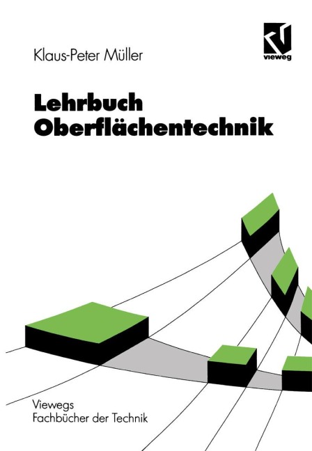 Lehrbuch Oberflächentechnik - Klaus-Peter Müller
