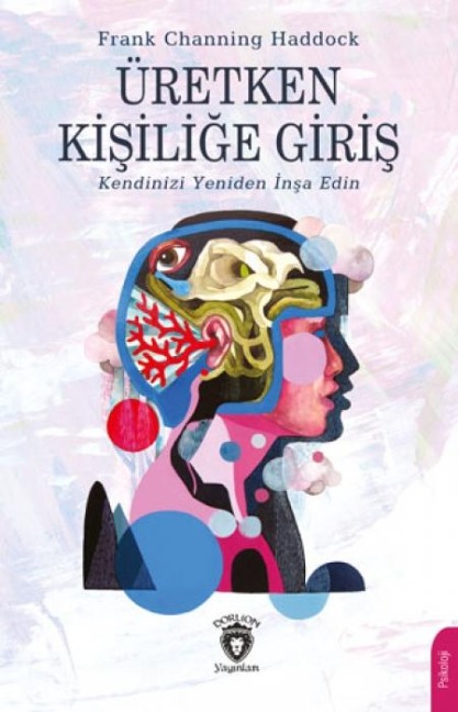 Üretken Kisilige Giris - Frank Channing Haddock